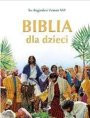 Biblia dla dzieci - Bogusław Zeman SSP