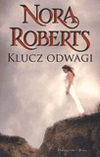 Klucz odwagi. - Nora Roberts