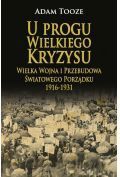 U progu Wielkiego Kryzysu