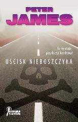Uścisk nieboszczyka - Peter James