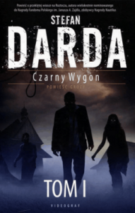 Czarny Wygon. Tom 1 - Stefan Darda