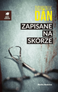 Zapisane na skórze - Dominik Dan