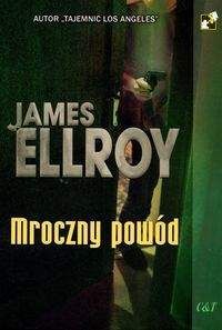 Mroczny powód - James Ellroy