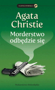 Morderstwo odbędzie się... - Agata Christie