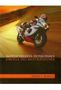 Motocyklista doskonały Droga do mistrzostwa