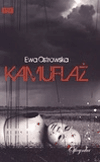 Kamuflaż. - Ewa Ostrowska