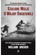 Szalone misje II wojny światowej