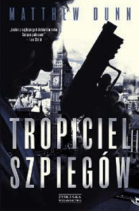 Tropiciel szpiegów. - Matthew Dunn