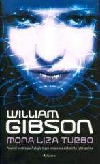 Mona Liza Turbo - William Gibson