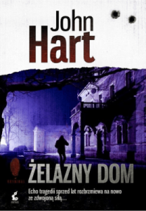 Żelazny dom - John Hart