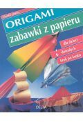 Origami. Zabawki z papieru (2009)