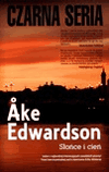 Słońce i cień. - Ake Edwardson