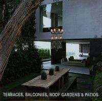 Terraces, Balconies, Roof Gardens