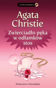 Zwierciadło pęka w odłamków stos - Agata Christie