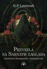 Przyszła na Sarnath zagłada - Lovecraft Howard Phillips