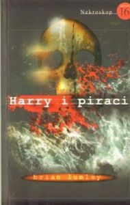 Nekroskop 16 Harry i piraci - Brian Lumley