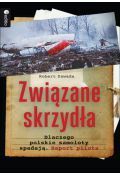 Związane skrzydła. Dlaczego polskie samoloty...