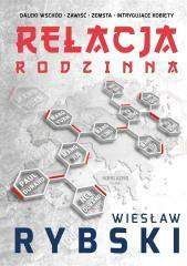 Relacja rodzinna - Wiesław Rybski