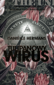 Tulipanowy wirus - Danielle Hermans