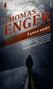 Żądza krwi - Thomas Enger