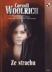 Ze strachu. - Cornell Woolrich