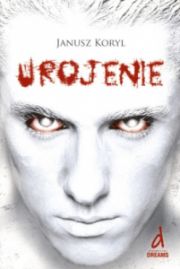 Urojenie - Janusz Koryl