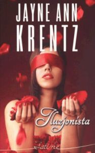 Iluzjonista. - Krentz Jayne Ann