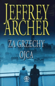 Za grzechy ojca. - Jeffrey Archer