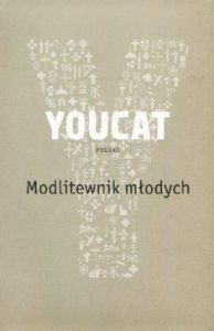 YOUCAT. Modlitewnik młodych - Praca zbiorowa