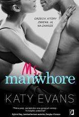 Manwhore T.3 Ms. Manwhore - Katy Evans