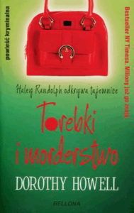 Torebki i morderstwo. - Howell Dorothy