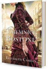 Tajemnice Bostonu - Elizabeth Camden