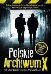 Polskie archiwum X - Litka Piotr, Michalec Bogdan, Nowak Mariusz