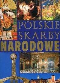 Polskie skarby narodowe - Praca zbiorowa