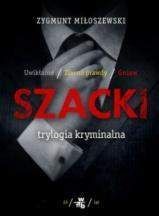 Trylogia kryminalna Uwikłanie / Ziarno prawdy / Gniew - Zygmunt Miłoszewski