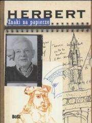 Herbert Znaki na papierze / Norwid Znaki na papierze - Praca zbiorowa
