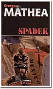 Spadek - Grzegorz Mathea