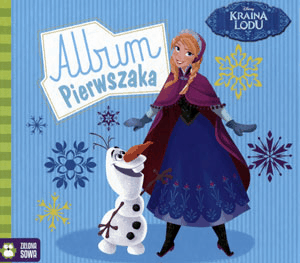 Kraina lodu. Album pierwszaka - Praca zbiorowa