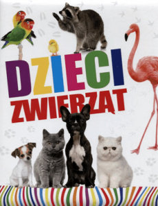 Dzieci zwierząt - Praca zbiorowa