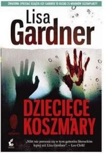 Dziecięce koszmary - Gardner Lisa