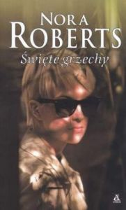 Święte grzechy - Nora Roberts