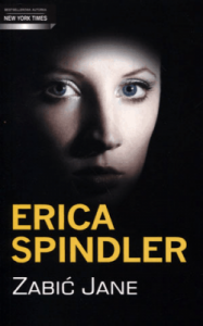 Zabić Jane - Erica Spindler