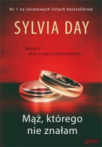 Mąż, którego nie znałam - Sylvia Day