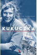 Kukuczka. Opowieść o najsłynniejszym polskim himalaiście