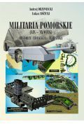 Militaria Pomorskie XIX-XX wiek Historia Edukacja Turystyka