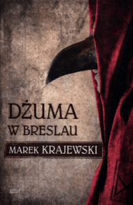 Dżuma w Breslau - Marek Krajewski