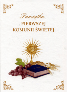 Pamiątka I Komunii Świętej - Praca zbiorowa