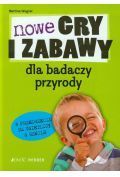 Nowe gry i zabawy dla badaczy przyrody w przedszkolu na świetlicy w szkole