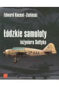 Łódzkie samoloty inżyniera Sołtyka