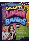 Loom Bands Gadżety